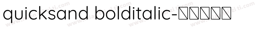 quicksand bolditalic字体转换
